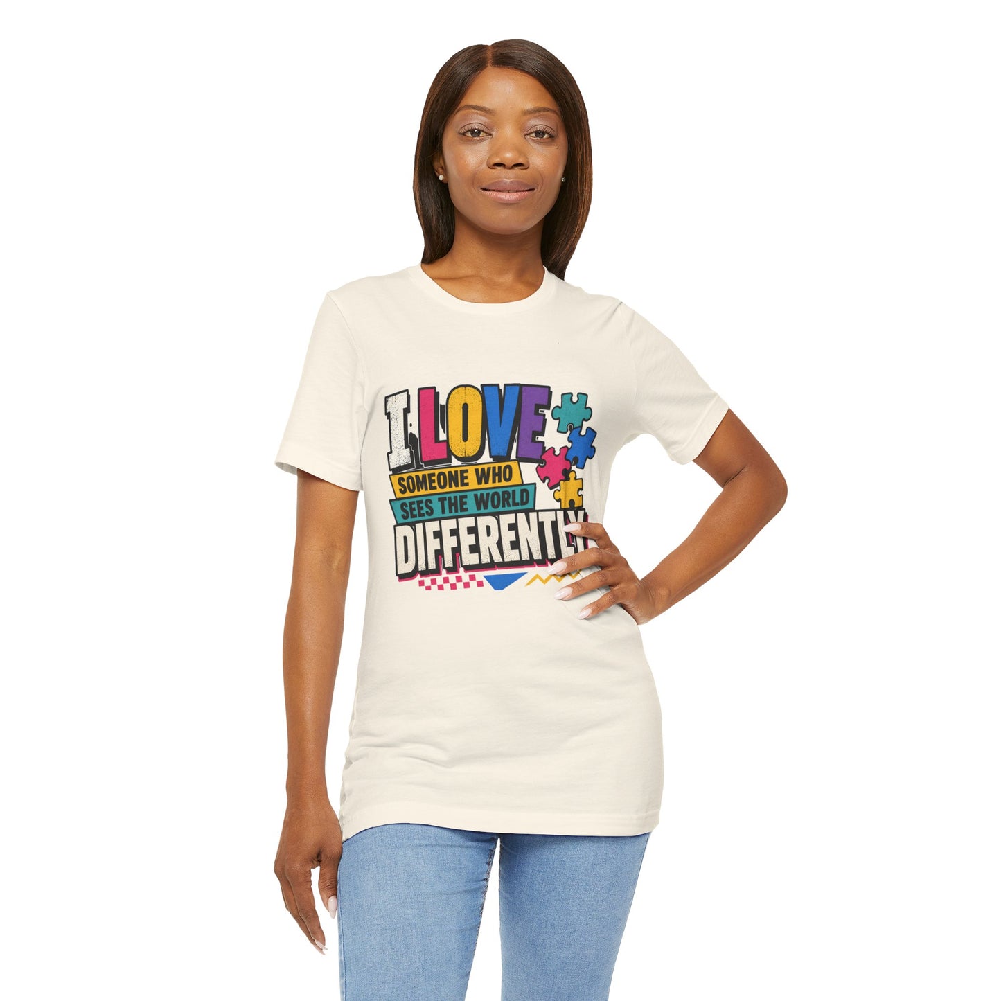 I Love Someone Who Sees The World Differently T-Shirt