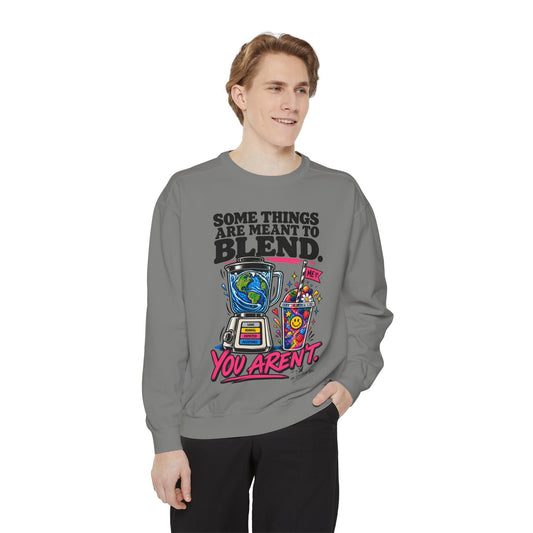 Blend You Aren't Sweatshirt — Graphic Retro Blender & Drink Design