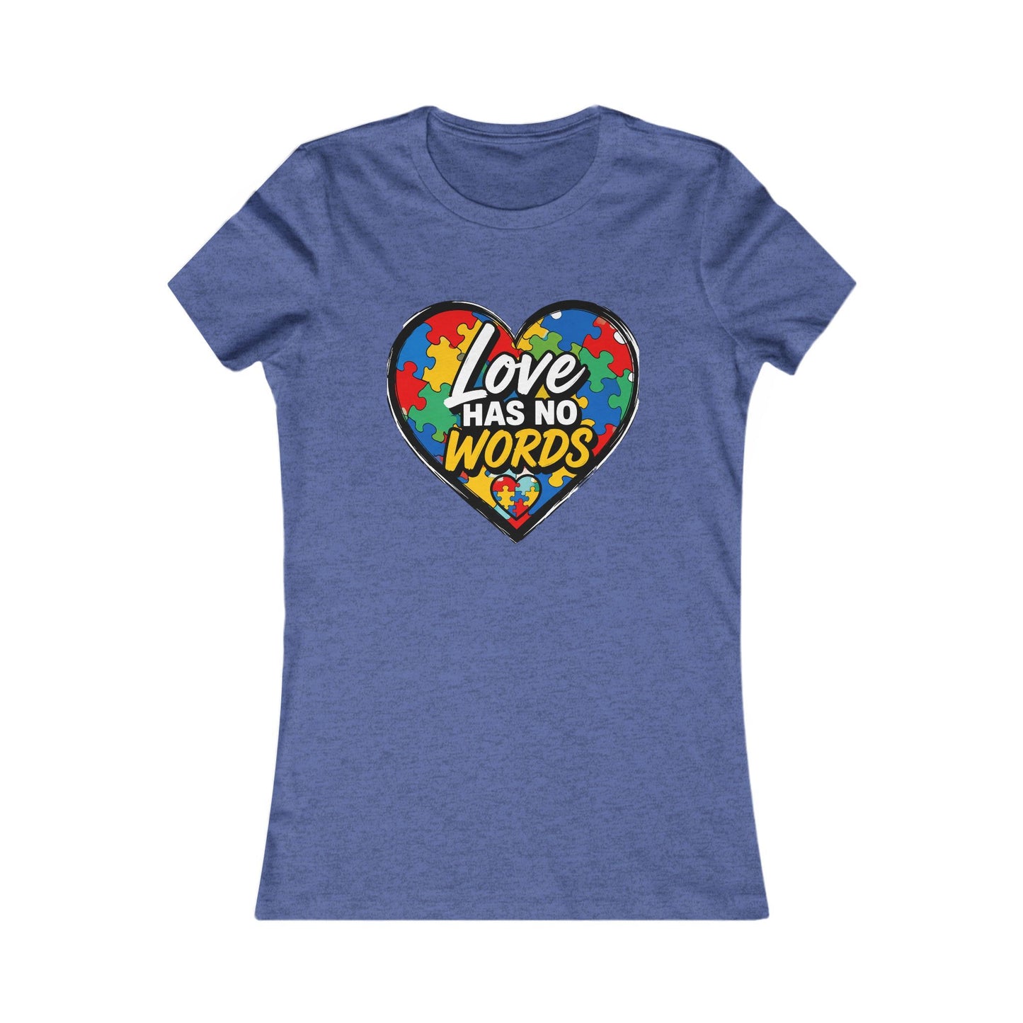 Women's Tee — "Love Has No Words" Puzzle Heart Autism Awareness Shirt